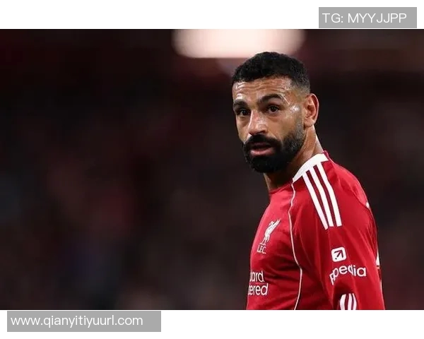 评论员建议萨拉赫提升防守能力以保持首发位置